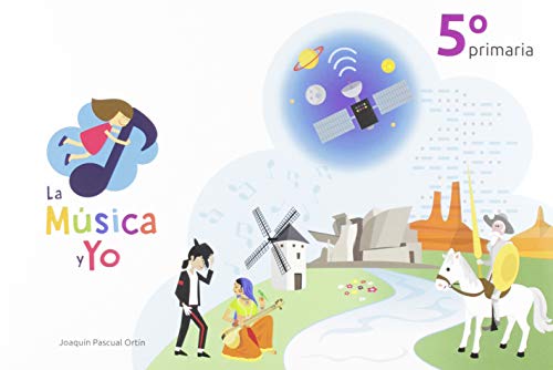 LA MÚSICA Y YO 5º PRIMARIA CASTILLA LA MANCHA: LA MÚSICA Y YO 5º PRIMARIA CASTILLA LA MANCHA