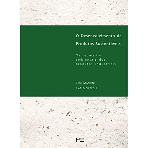 O Desenvolvimento de Produtos Sustentáveis. Os Requisitos Ambient...