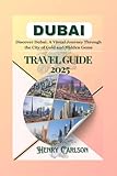 Photo Gallery dubai travel guide 2025: discover dubai: a visual journey through the city of gold and hidden gems Photo Gallery dubai travel guide 2025: discover dubai: a visual journey through the city of gold and hidden gems