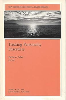 Paperback Treating Personality Disorders: New Directions for Mental Health Services, Number 47 (J-B MHS Single Issue Mental Health Services) Book