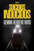 Suicidios inducidos: Una nueva aventura de los personajes de La red de Caronte: 2