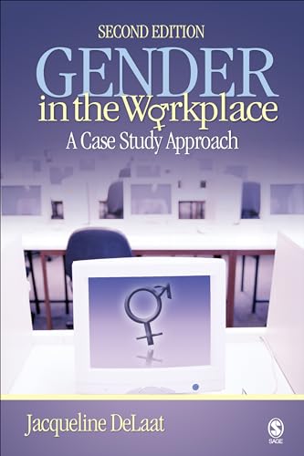 Compare Textbook Prices for Gender in the Workplace: A Case Study Approach 2nd Edition ISBN 9781412928175 by DeLaat, Jacqueline