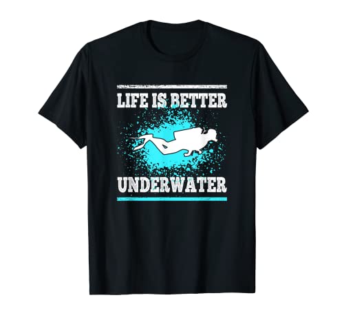 Buceo Cita divertida Divers Regalo La vida es mejor Camiseta
