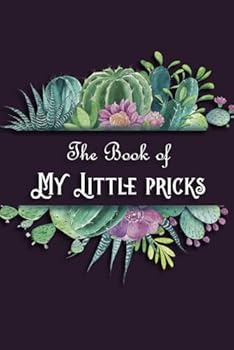 The book of my little pricks: Blood sugar journal: weekly Diabetes monitoring / tracking record book | self test blood glucose log book for 2 years | funny gift logs for diabetic people