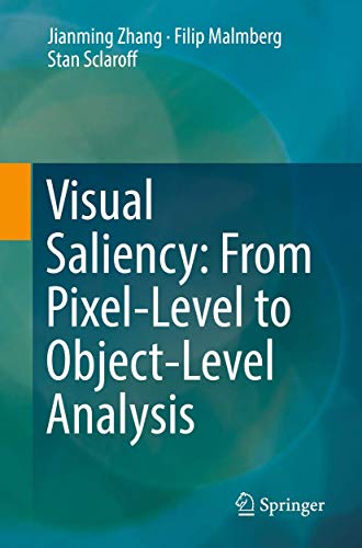 Visual Saliency: From Pixel-Level to Object-Level Analysis view 2