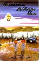 Mendocino Medicine Man: A Novel 0964291908 Book Cover