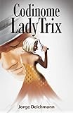 trix international  Codinome Lady Trix