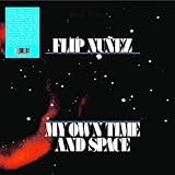 My Own Time and Space
