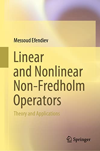 Linear and Nonlinear Non-Fredholm Operators: Theory and Applications
