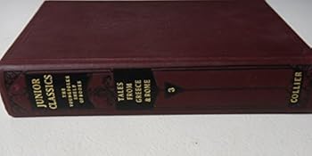 Hardcover Junior Classics~ The Young Folks Shelf of Books, Tales from Greece & Rome, 1918 (Hardcover) Book