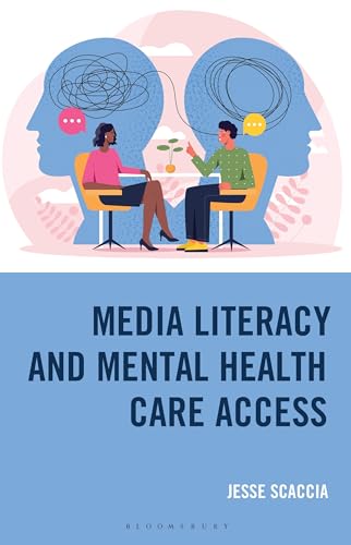Media Literacy and Mental Health Care Access