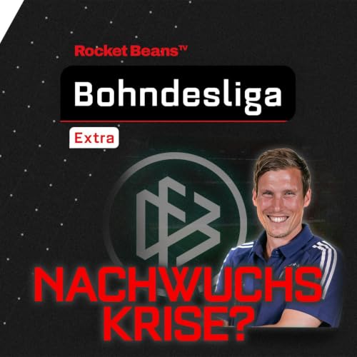 Extra: Wir befragen HANNES WOLF! Was l&auml;uft schief im deutschen NACHWUCHS?