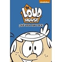 The Loud House: ¡Qué vida tan loca! 9877362813 Book Cover