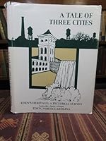 A Tale Of Three Cities Eden's Heritage: A Pictorial Survey of Leaksville, Spray & Draper B008KB3ZTE Book Cover