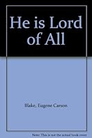 He is Lord of All B0054E7KXC Book Cover