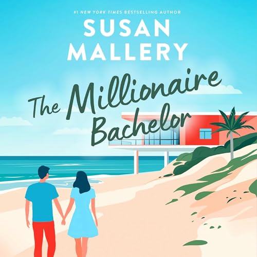 The Millionaire Bachelor by Susan Mallery episode artwork