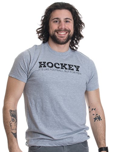 Image of Hockey: It's Like Football, but for Men | Funny Hockey Team League Humor T-Shirt