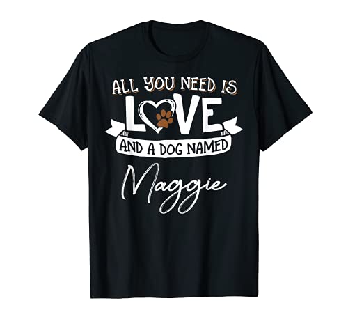 Cute Dog Named Maggie Design for Women and Men T-Shirt, Black