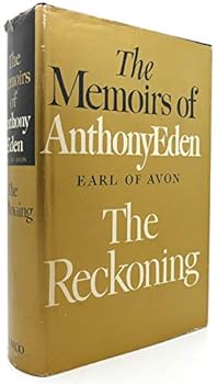 Unknown Binding THE MEMOIRS OF ANTHONY EDEN: THE RECKONING Book