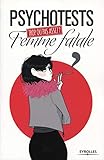 Psychotests : Trop ou pas assez ? Femme fatale