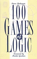 100 GAMES OF LOGIC 0760713960 Book Cover