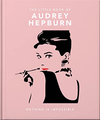 The little guide to audrey hepburn: screen and style icon