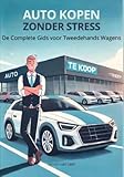 compendium xarelto  Auto Kopen zonder Stress: De Complete Gids voor Tweedehands Wagens (Dutch Edition)