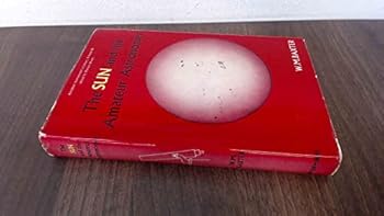 Hardcover The Sun and the Amateur Astronomer (The Amateur Astronomer’s Library) Book