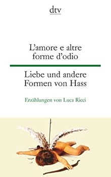 Pocket Book L'amore e altre forme d'odio. Liebe und andere Formen von Hass [German] Book