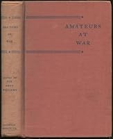 Amateurs at War: The American Soldier in Action B000BOABUO Book Cover