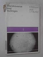 The Universe and Its origin B0014ULF4K Book Cover