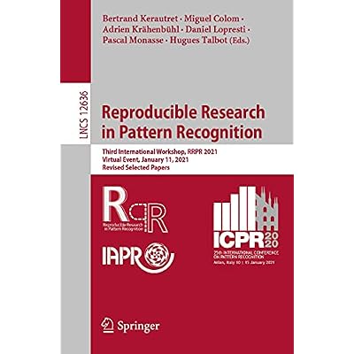 Reproducible Research in Pattern Recognition