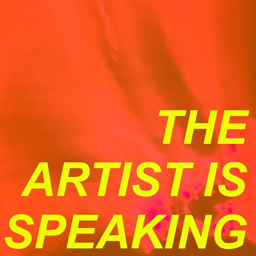 Couverture de The Artist Is Speaking