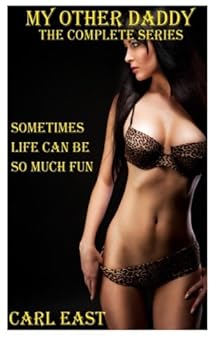 Paperback My Other Daddy the Complete Series Book