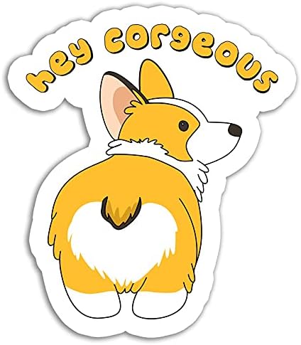 Hey Corgeous Sticker Saying Sti Bombing new work Stickers Pun 5% OFF Waterbottle