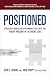 Positioned: Strategic Workforce Planning That Gets the Right Person in the Right Job