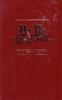 Unknown Binding Be Ye Transformed (Volume 1) Book