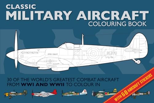 Classic Military Aircraft Colouring Book