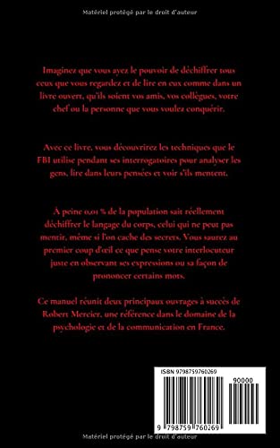 LE POUVOIR DE LA PSYCHOLOGIE: 2 livres en 1 - Utilisez les lois de l'Analyse Comportementale et du Langage Corporel pour déchiffrer correctement les ... (Psychologie pour débutants) (French Edition)