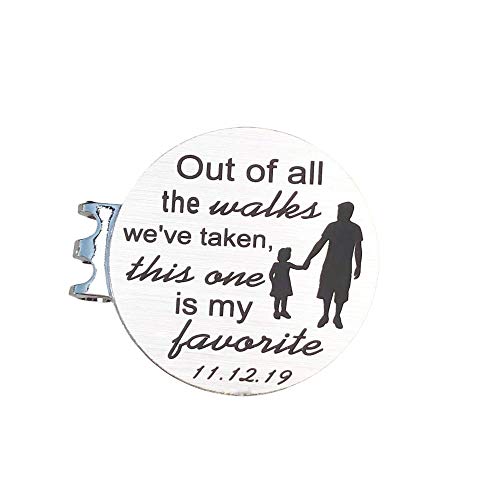 Engraved Silver 1 inch Magnetic Wedding Golf Ball Marker with Hat Clip for Dad, Out of all the Walks We've Taken, This one is my Favorite