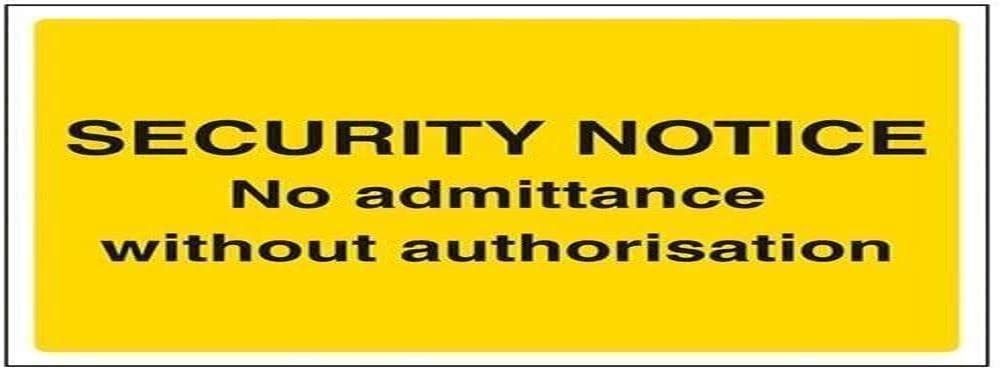 Vsafety Security Notice, No Admittance Without Authorisation Sign - 200mm x 150mm - 1mm Rigid Plastic