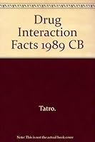 Drug Interaction Facts: Facts and Comparisons 0932686478 Book Cover