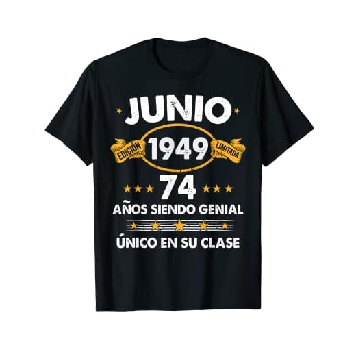Hombre 74 Años Cumpleaños Regalo Hombre Junio 1949 Junio 74 Años Camiseta