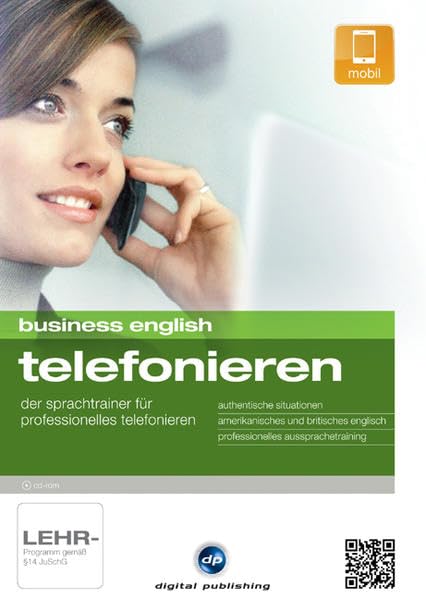 Business English Telefonieren: Der Englischtrainer für professionelles Telefonieren