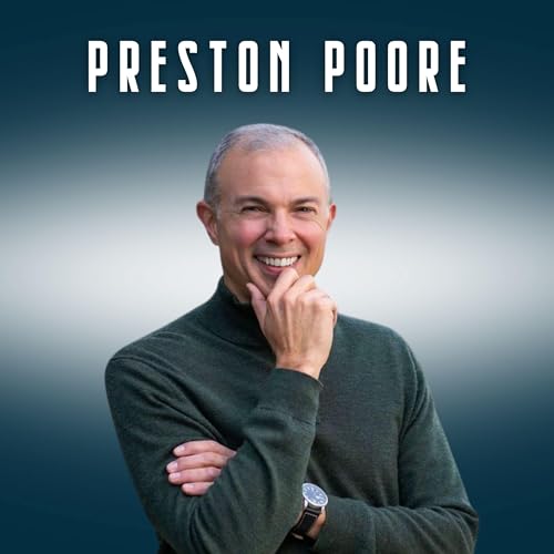 How Is Greater Than What: Preston Poore&rsquo;s Secrets to Faith-Driven Leadership Podcast By  cover art