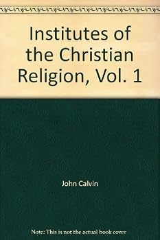 Hardcover Institutes of the Christian Religion, Vol. 1 Book