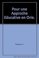 Pour une approche éducative en orientation (GAËTAN MORIN ÉDITEUR (QUEBEC)) 2891051335 Book Cover