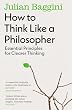 セール中のKindle本21:How to Think Like a Philosopher: Essential Principles for Clearer Thinking
