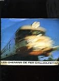  SNCF - LES CHEMINS DE FER D\'AUJOURD\'HUI