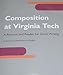 Composition at Virginia Tech: A Rhetoric and Reader for Good Writing